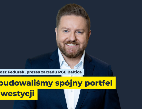 Baltica 9: Spójny portfel i efekt skali. Bartosz Fedurek o strategii offshore PGE